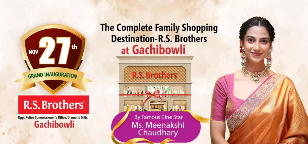 Experience the Grand Opening of R.S. Brothers in Gachibowli on November 27th 2025